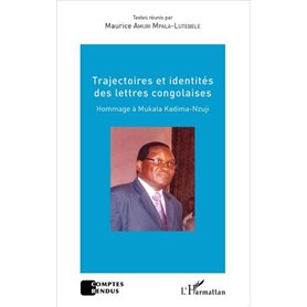 Trajectoires et identités des lettres congolaises