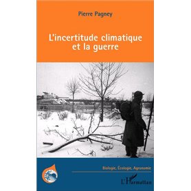 L'Incertitude climatique et la guerre