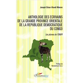 Anthologie des écrivains de la grande province orientale de la République Démocratique du Congo