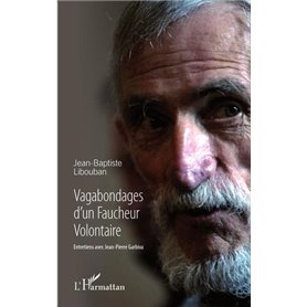 Vagabondages d'un Faucheur Volontaire