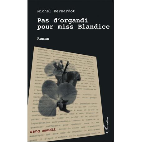 Pas d'organdi pour miss Blandice