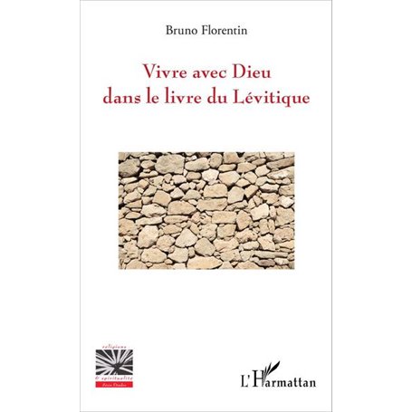 Vivre avec Dieu dans le livre du Lévitique