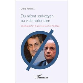 Du néant sarkozyen au vide hollandien