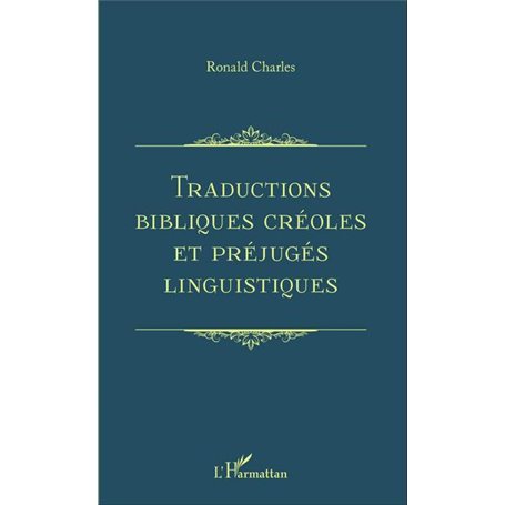 Traductions bibliques créoles et préjugés linguistiques