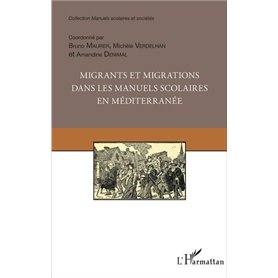 Migrants et migrations dans les manuels scolaires en méditerranée