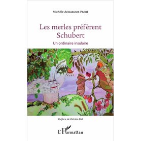 Les merles préfèrent Schubert