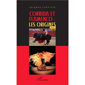 Corrida et flamenco : les origines