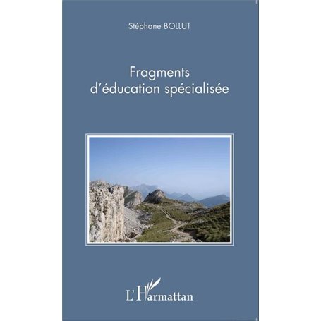 Fragments d'éducation spécialisée