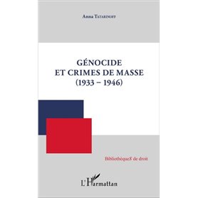 Génocide et crimes de masse (1933-1946)