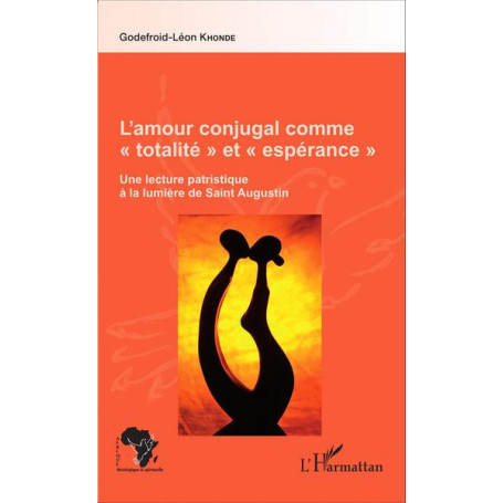 L'amour conjugal comme "totalité" et "espérance"