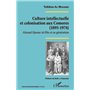 Culture intellectuelle et colonisation aux Comores (1895-1974)