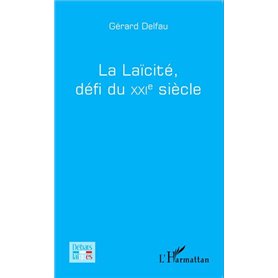 La laïcité, défi du XXi e siècle