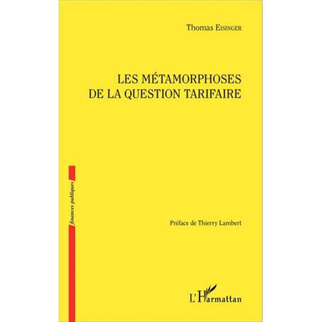 Les métamorphoses de la question tarifaire