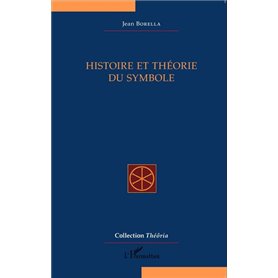 Histoire et théorie du symbole