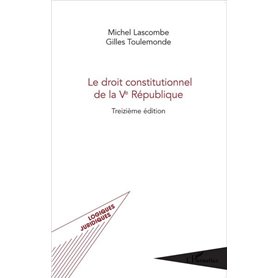 Le droit constitutionnel de la Ve République
