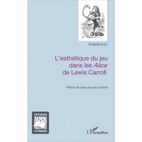 L'esthétique du jeu dans les Alice de Lewis Carroll