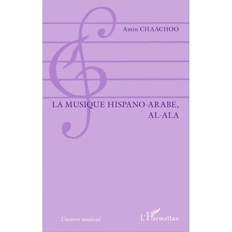 La musique hispano-arabe, al-Ala