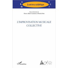 L'improvisation musicale collective