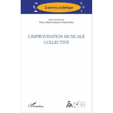 L'improvisation musicale collective