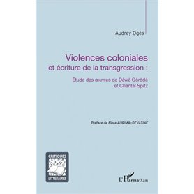 Violences coloniales et écriture de la transgression :