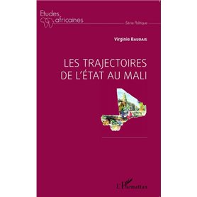 Les trajectoires de l'Etat au Mali