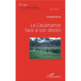 La Casamance face à son destin