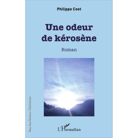 Une odeur de kérosène