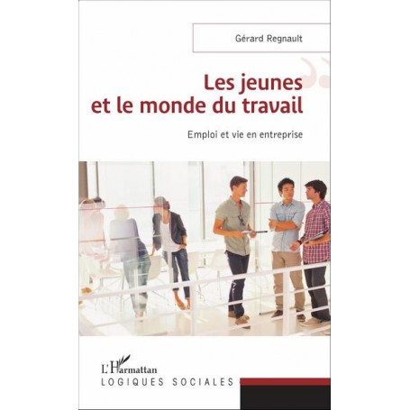 Les jeunes et le monde du travail