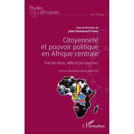 Citoyenneté et pouvoir politique en Afrique centrale