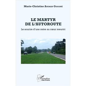 Le martyr de l'autoroute