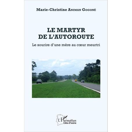 Le martyr de l'autoroute