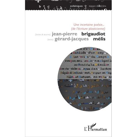 Une incertaine poésie... (de l'écriture plasticienne)