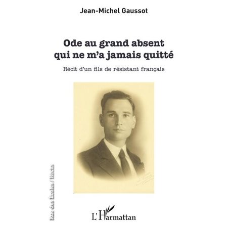 Ode au grand absent qui ne m'a jamais quitté