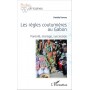 Les règles coutumières au Gabon