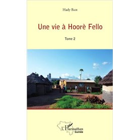 Une vie à Hoorè Fello