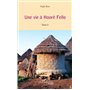 Une vie à Hoorè Fello