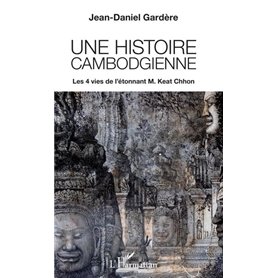 Une histoire cambodgienne