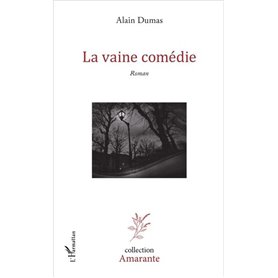 La vaine comédie