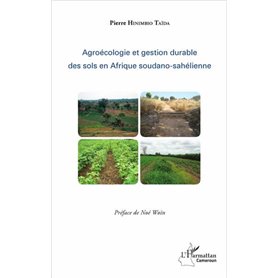 Agroécologie et gestion durable des sols en Afrique soudano-sahélienne