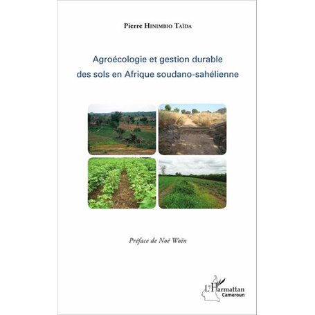 Agroécologie et gestion durable des sols en Afrique soudano-sahélienne