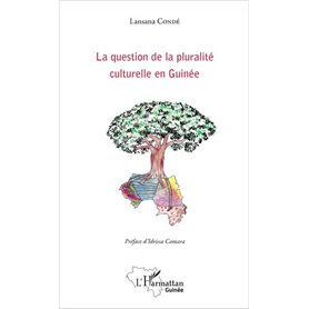 La question de la pluralité culturelle en Guinée