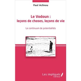 Le Vodoun : leçons de choses, leçon de vie