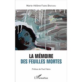 La mémoire des feuilles mortes