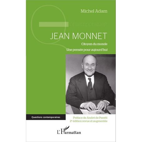 Jean Monnet (2e édition revue et augmentée)