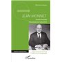 Jean Monnet (2e édition revue et augmentée)