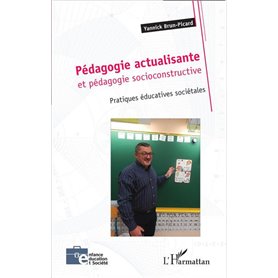 Pédagogie actualisante et pédagogie socioconstructive