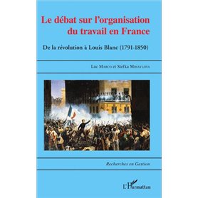 Le Débat sur l'organisation du travail en France