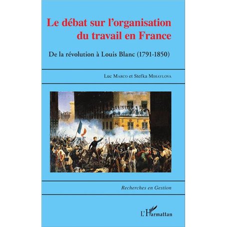 Le Débat sur l'organisation du travail en France