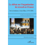 Le Débat sur l'organisation du travail en France