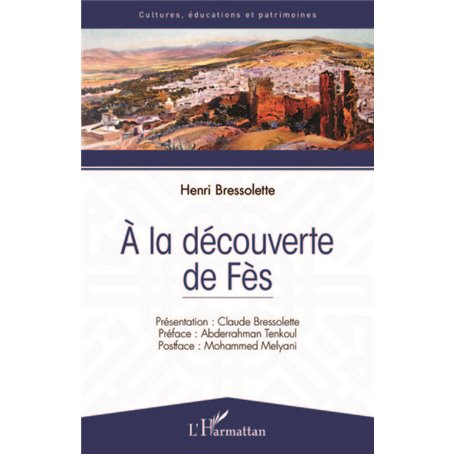 A la découverte de Fès